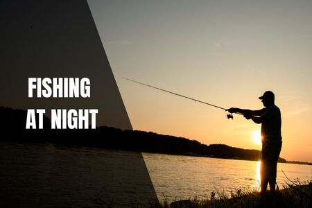 Fishing At Night: A Beginner’s Guide - Begin To Fish